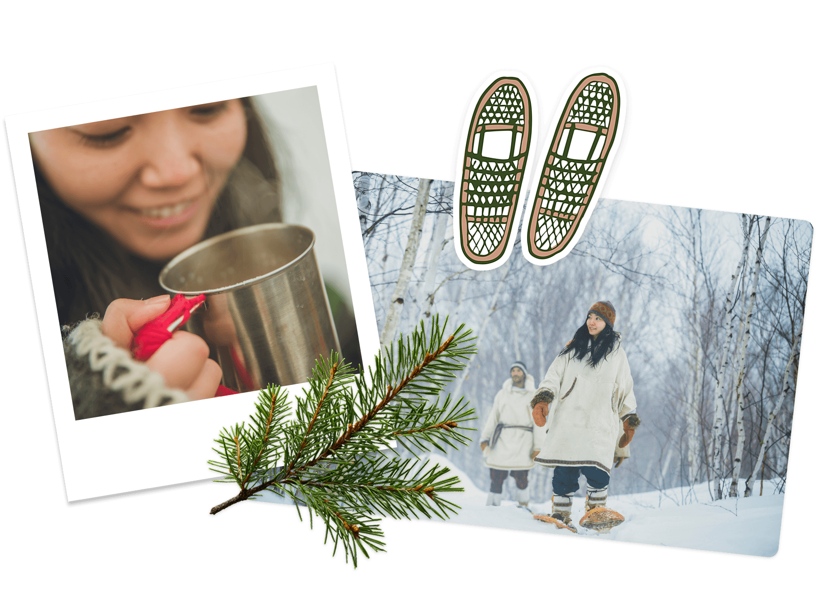 A collage of winter images including a girl snowshoeing, a girl drinking a cup of cocoa, a spruce branch, and a sticker of snowshoes